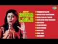 Best Of Runa Laila | Top 10 Hits | Old Hindi Songs ...