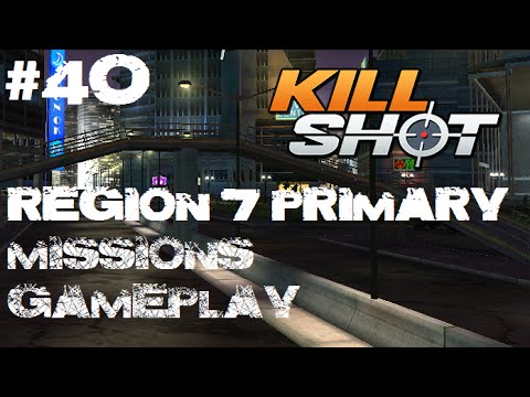 Kill Shot Primary Mission Region 7 - Kill 3 Suicide Bombers Part 40 Gameplay