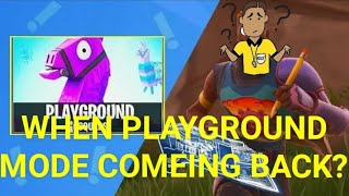 Custom Playground Fortnite Removed à¤® à¤« à¤¤ à¤'à¤¨à¤² à¤à¤¨ - when playground mode comeing back into fortnite why it removed fortnite battle royale