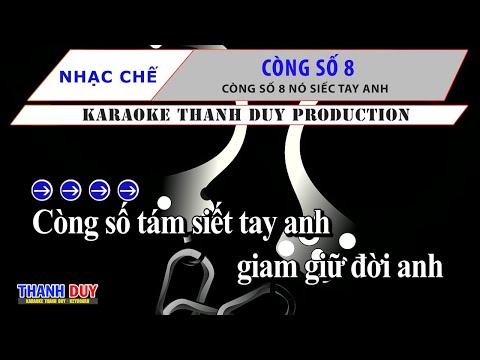 Karaoke Nhạc Chế Còng Số Tám - Nhạc Sống Thanh Duy