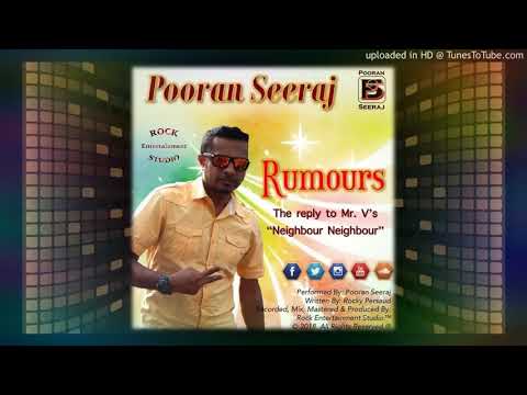 Pooran Seeraj -Rumours {2018 Release} Reply to 《Mr.V》 "Neighbour Neighbour"