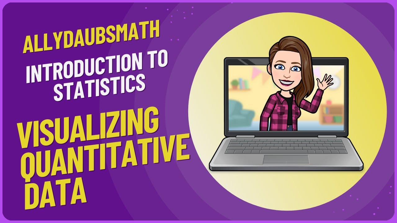 Visualizing Quantitative Data