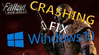 HOW TO FIX Fallout New Vegas CRASH Windows 10 2016