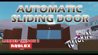 Automatic Sliding Glass Door - ROBLOX | Lumber Tycoon 2