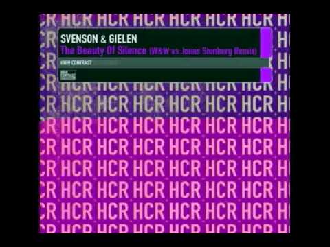 Svenson & Gielen - The Beauty of Silence (W&W vs. Jonas Stenberg Remix)