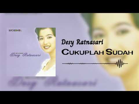 Desy Ratnasari - Cukuplah Sudah