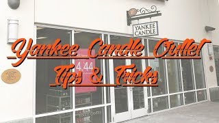 Yankee Candle Outlet Tips & Tricks