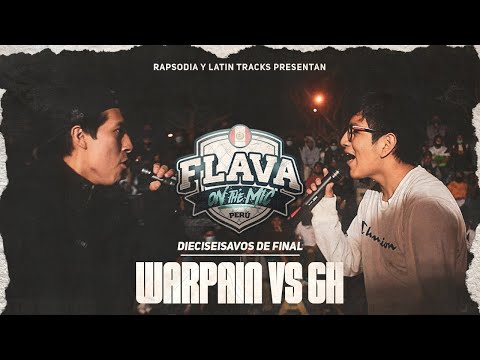 WARPAIN VS GH (16VOS DE FINAL) || FLAVA ON THE MIC NACIONAL X RAPSODIA 2K22