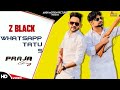 Z Black Whatsapp Status Praja King Panjabi WhatsApp Status Lattest Panjabi Song