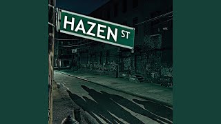 Hazen (outro) Music Video