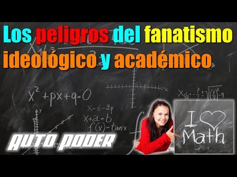 Los peligros del fanatismo ideológico y académico