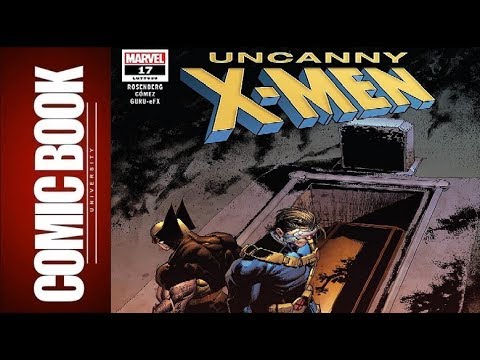 Uncanny X-Men #17 | COMIC BOOK UNIVERSITY Video