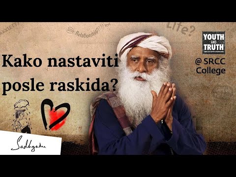 Kako nastaviti posle raskida? | Sadhguru