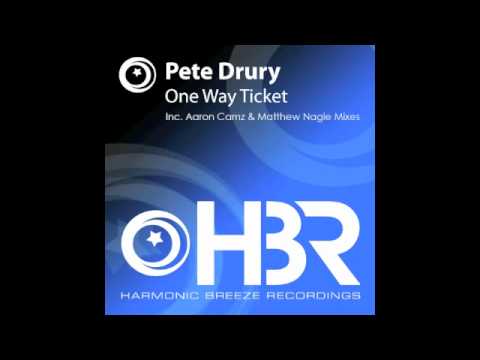 Pete Drury - One Way Ticket (Aaron Camz Remix) [Harmonic Breeze]