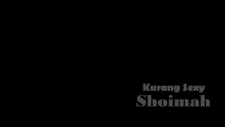 Download lagu Karaoke Kurang Sexy - Shoimah mp3