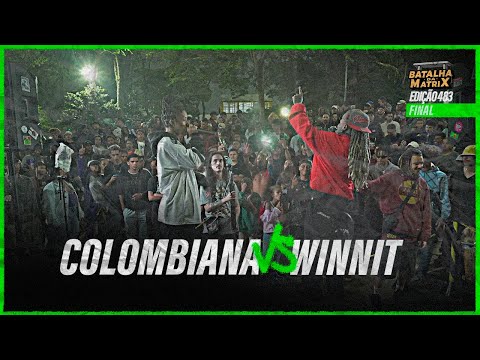 Colombiana (MG) x Winnit | Final | Edição AfroBeat | Batalha da Matrix [483]