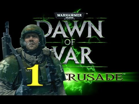 Dawn of War - Dark Crusade. Part 1 - (+2 Provinces). Imperial Guard Campaign. (Hard)
