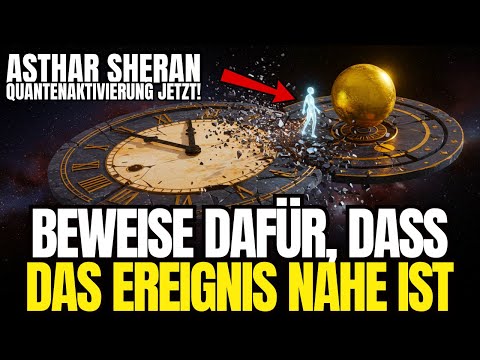BEWEIS, DASS DAS EREIGNIS NAHE STEHT ... 👀 | ASTHAR SHERAN
