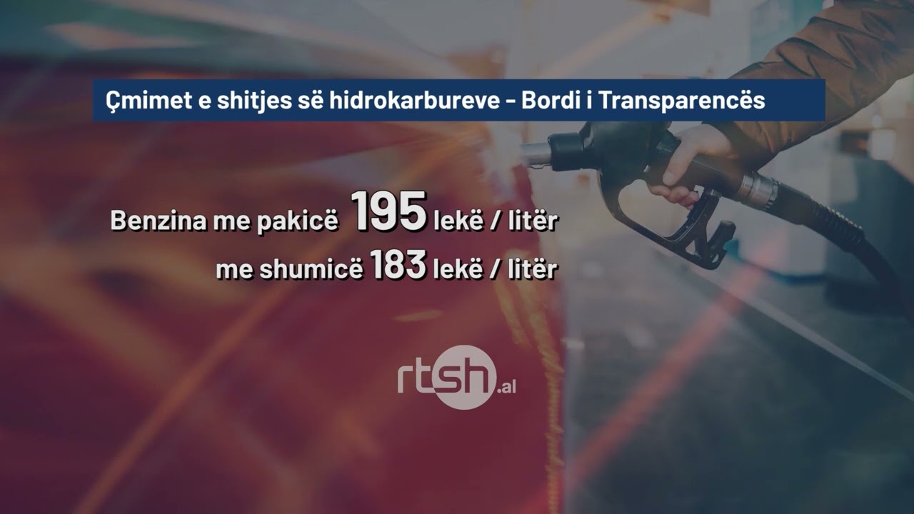 Bordi i Transparencës ndryshon çmimet e karburanteve, ulet me 2 lekë nafta, rritet benzina