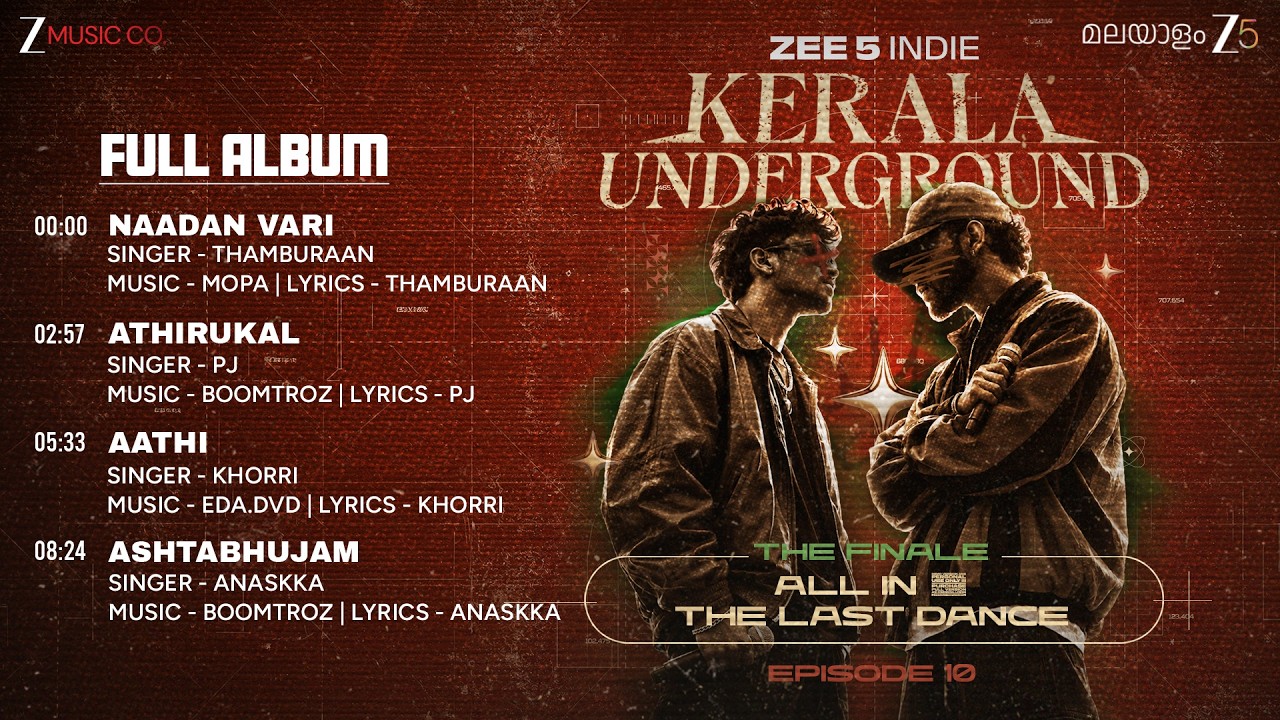 Kerala Uderground -All In The Last Dance Ep 10|Full Album|Dabzee,The Imbachi,Parimal Shais,MC Couper
