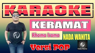 Download lagu KARAOKE KERAMAT Versi POP Nada Wanita Rhoma Irama | Fadlan Deluma mp3