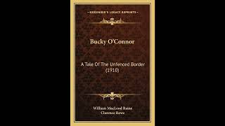 Bucky O'Connor: A Tale Of The Unfenced Border (1910)