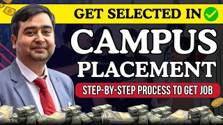 How to Get Campus Placement | How to Prepare for Campus Placement | Interview & Selection Process