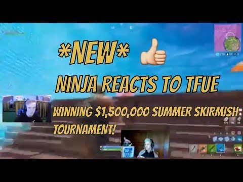 *NEW* Ninja Reacts To Tfue Winning $1,500,000 SUMMER SKIRMISH TOURNAMENT! (Fortnite Battle Royale)