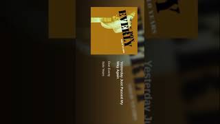 Yesterday Just Passed My Way Again - Don Everly