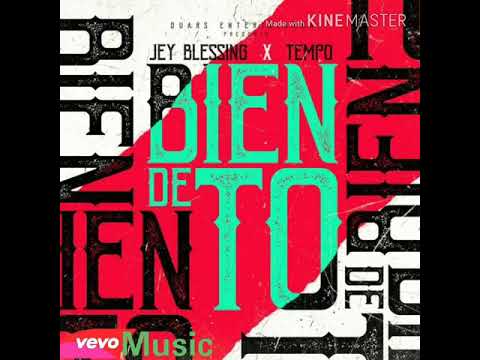 Jey Blessing Ft Tempo & Los Fantastikos – Bien De To (Oficial)