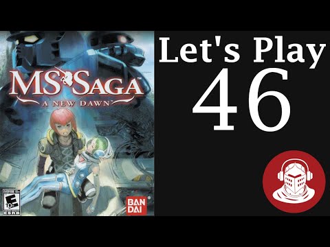 PRELUDE TO DESTRUCTION | MS Saga: A New Dawn - Let's Play Part 46