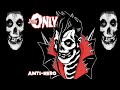 Jerry Only Misfits Anti Hero Horror Punk 2022