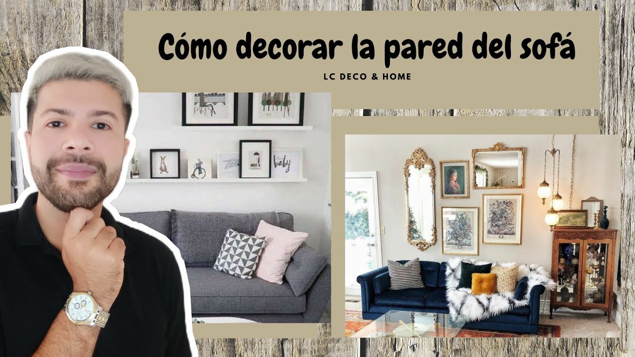 🏠🏠🏠 10 IDEAS para DECORAR la pared de tu SOFÁ 🏡🏡🏡