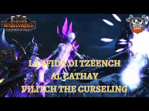 Total War: Warhammer III - Il Campione del Chaos di Tzeench, Vilitch The Curseling