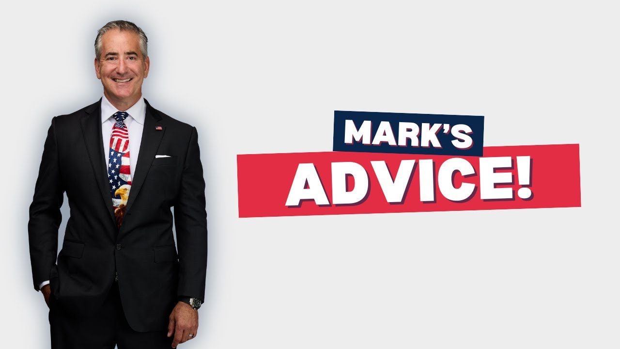 Mark’s Advice!