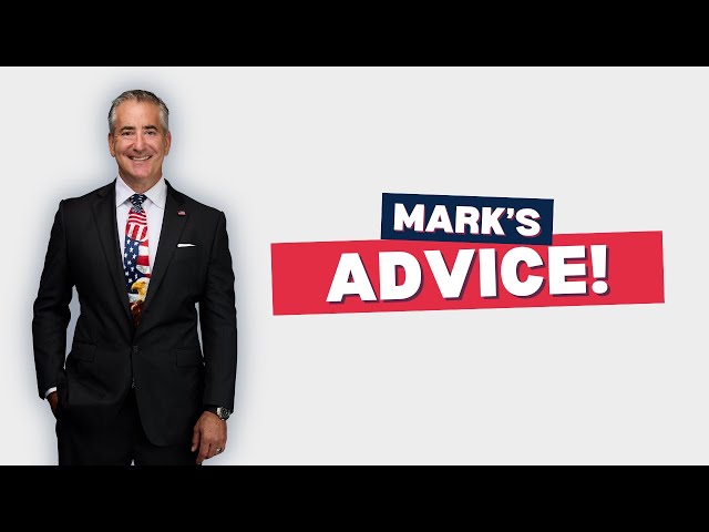 Mark’s Advice!
