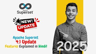 Superset 4.1 Update Explained in Hindi | New Features & Enhancements 2025 | Apache Superset Tutorial