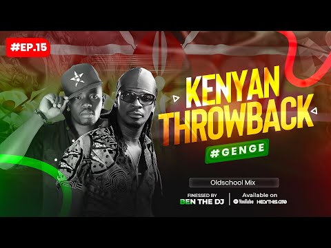 The Groove Sessions Ep.15 #Genge | Kenyan Oldschool Genge Throwback Mix (Jua Cali, Nameless, Redsan)