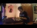 Bob Marley - No Woman No Cry (Cover ...