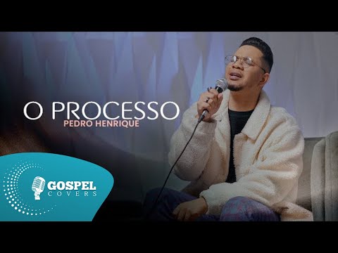 O Processo | Cover de Pedro Henrique