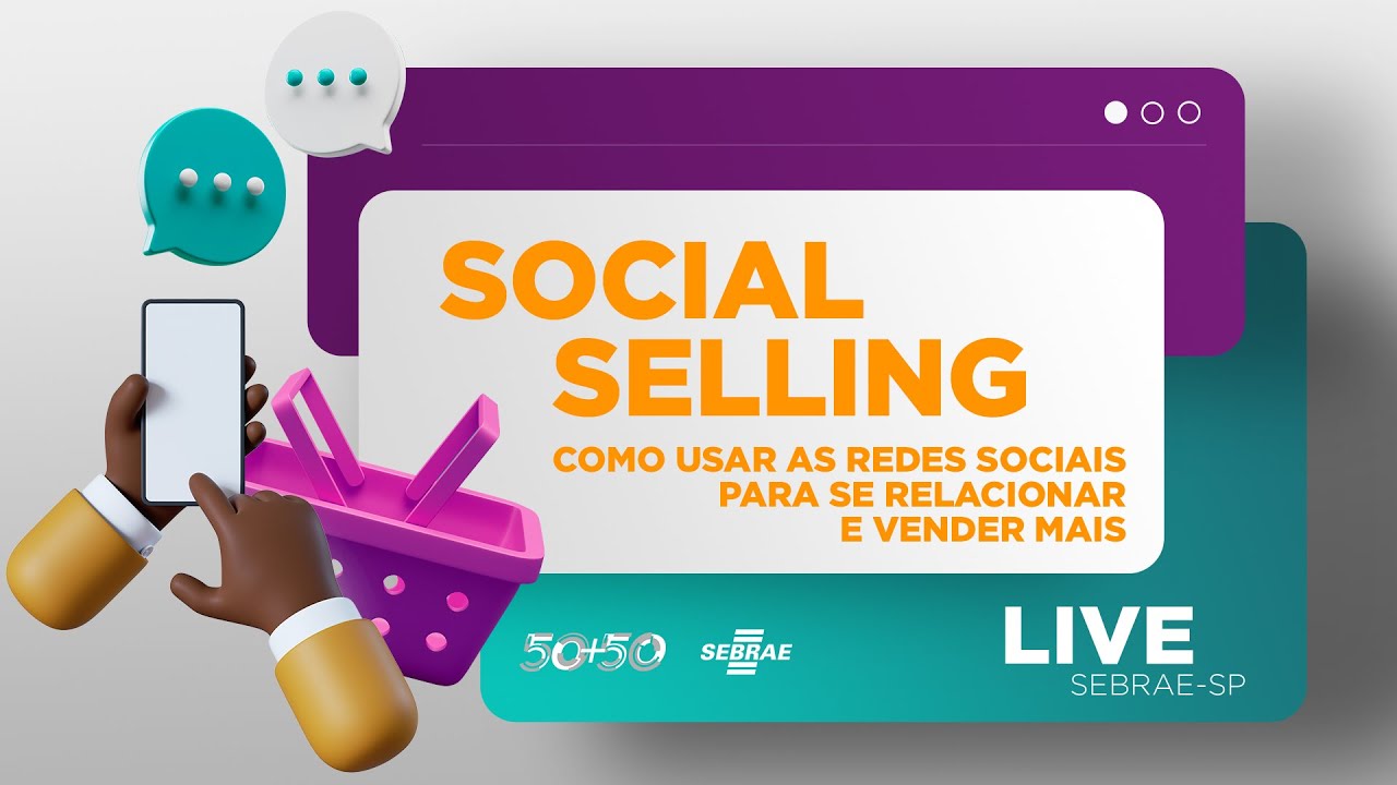 Social Selling - Aprenda a usar as redes sociais para se posicionar, se relacionar e vender