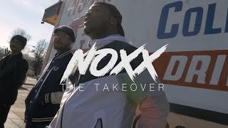 Noxx - The Takeover Dir. by Yellow Vision