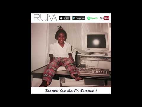 Before You Go ft Slicker 1