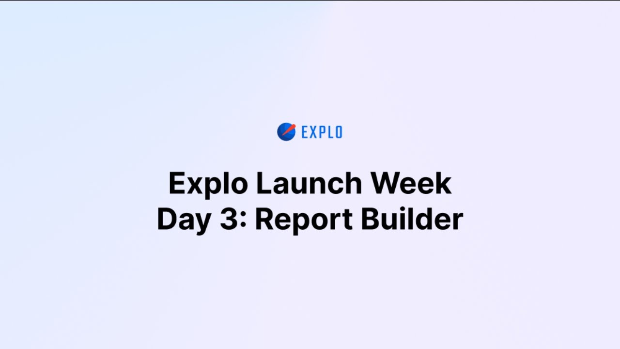 Explo Launch Week Day 3
