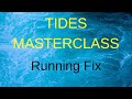 Tides Masterclass Running Fix
