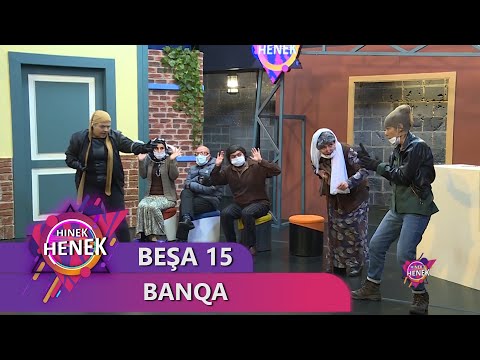 BANQA  - HINEK HENEK BEŞA 15