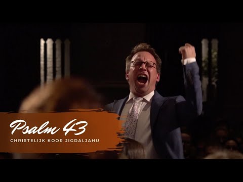 Psalm 43 | Chr. Koor Jigdaljahu