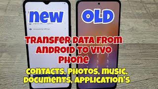How to transfer data to VIVO (contacts, photos, music, apps), from Any