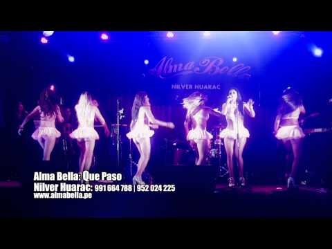 Alma Bella - Que Paso