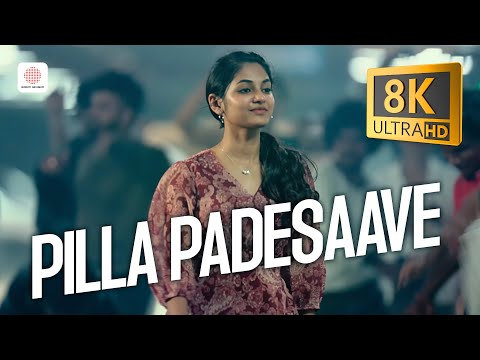 Pilla Padesaave 8K/4K Video Song | Love Today (Telugu) | Pradeep Ranganathan | Yuvan Shankar Raja